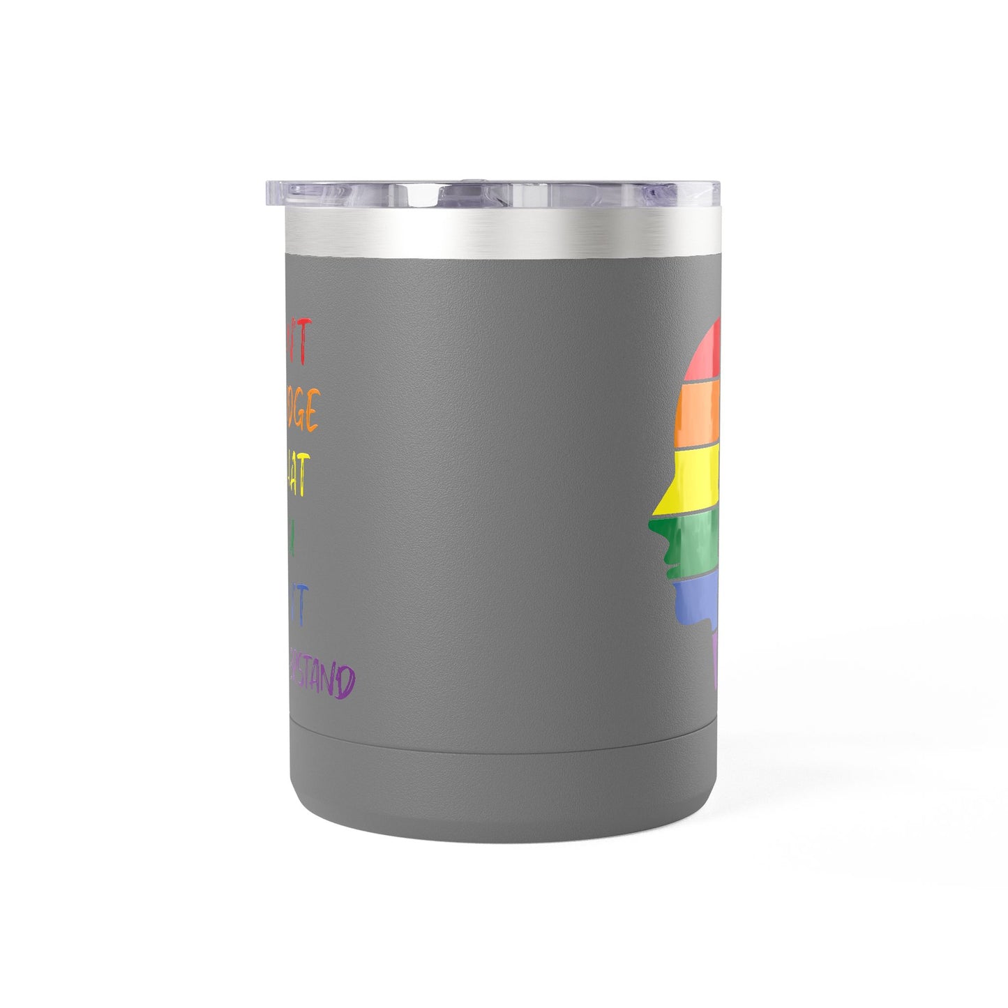 Pride Inspiration Coffee Mug, LGBTQ+ Tumbler, 15oz Rainbow Mug, Don't Judge What You Can't Understand, Gift for Allies & Activists