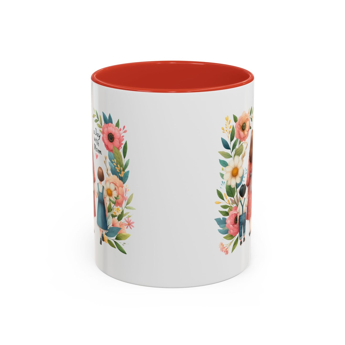 A Day with Mom Accent Coffee Mug - Floral Design, Gift for Mom, Mother's Day, Family Moments, Coffee Lover