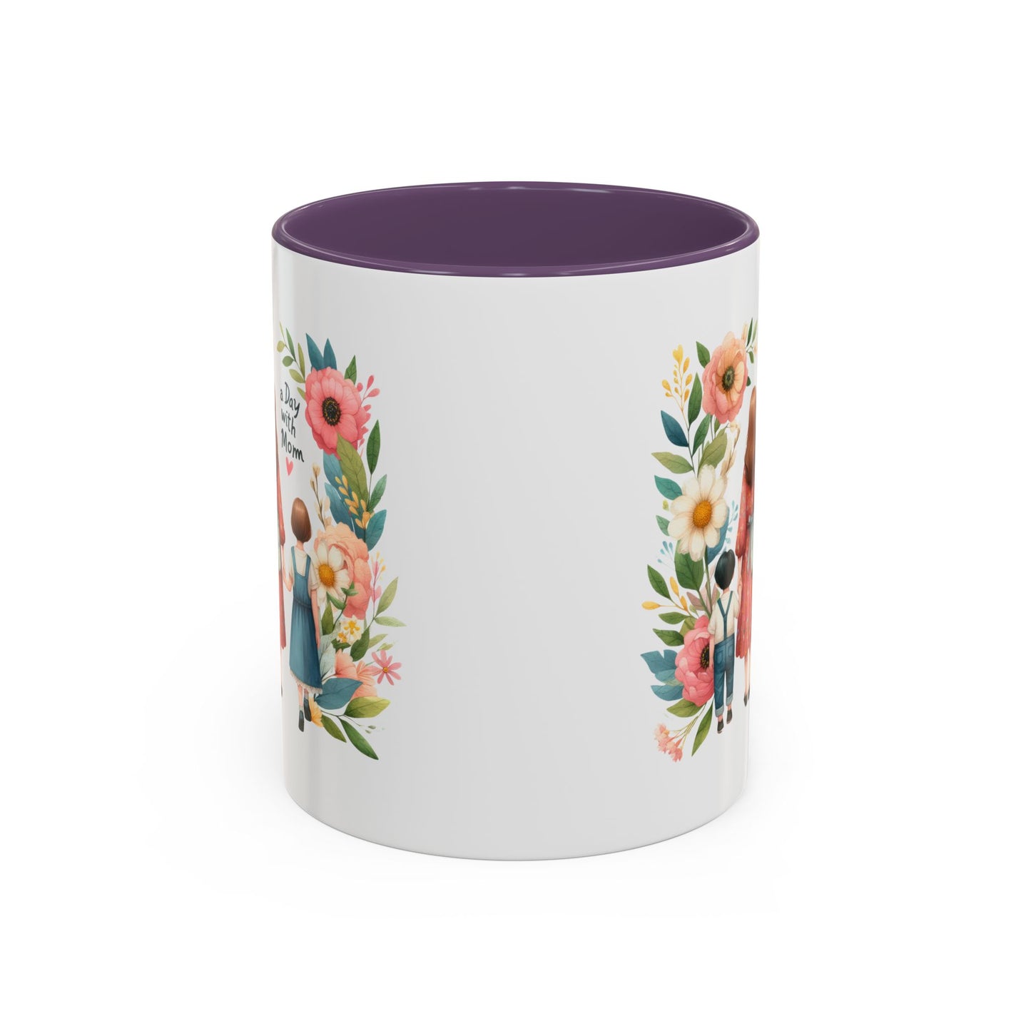 A Day with Mom Accent Coffee Mug - Floral Design, Gift for Mom, Mother's Day, Family Moments, Coffee Lover