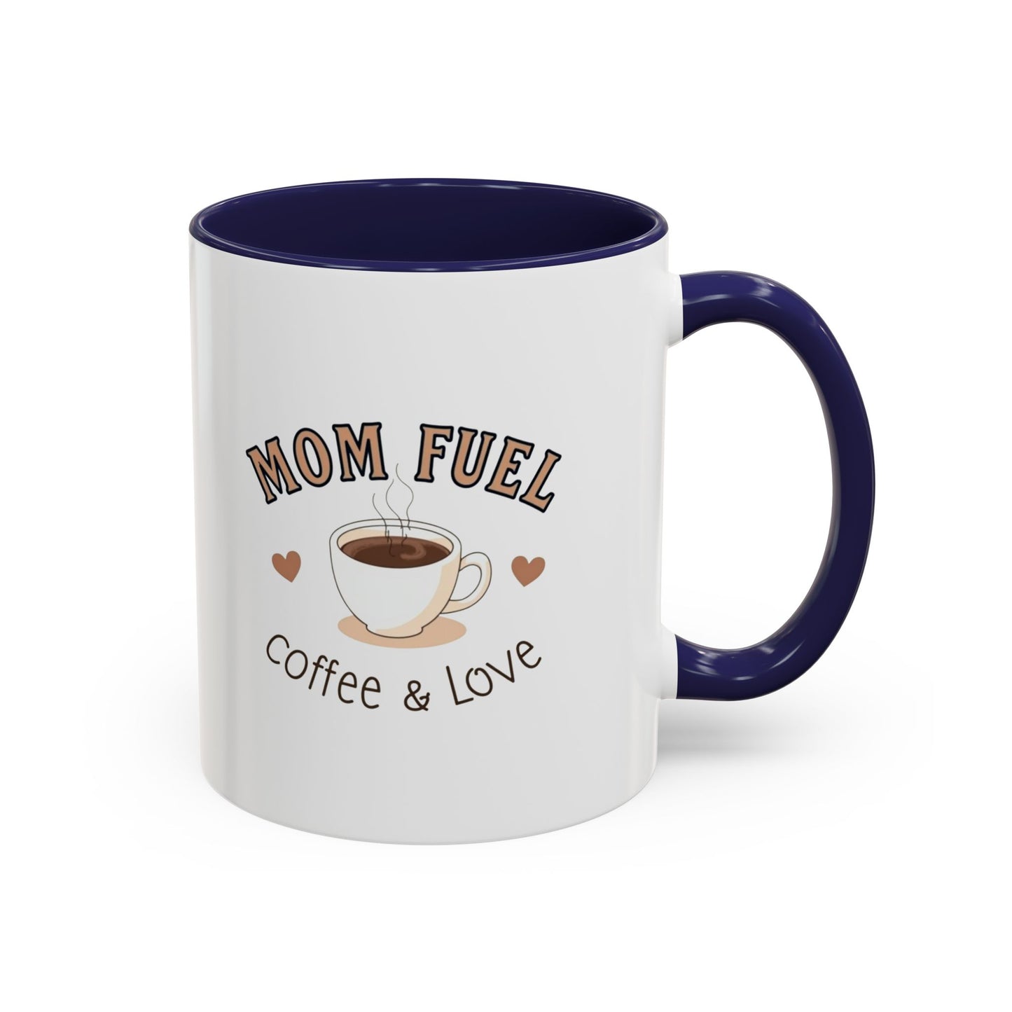 Mom Fuel Coffee Mug - Perfect Gift for Coffee Lovers, Mothers' Day, Birthday, Home Office, Ceramic Mug