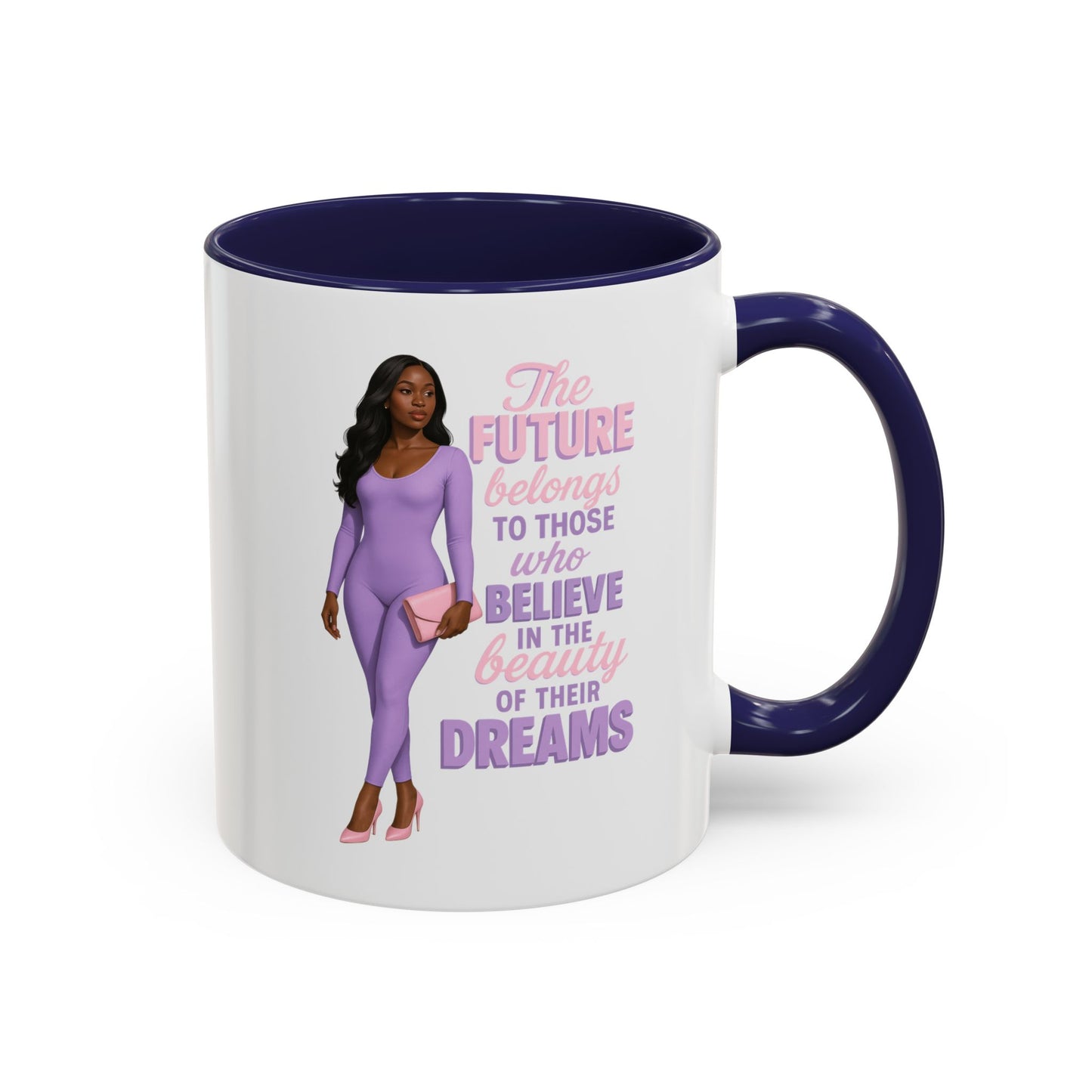 Inspirational Accent Coffee Mug - Motivational Gift for Dreamers, Home Office Decor, Encouragement Gift, Quote Cup