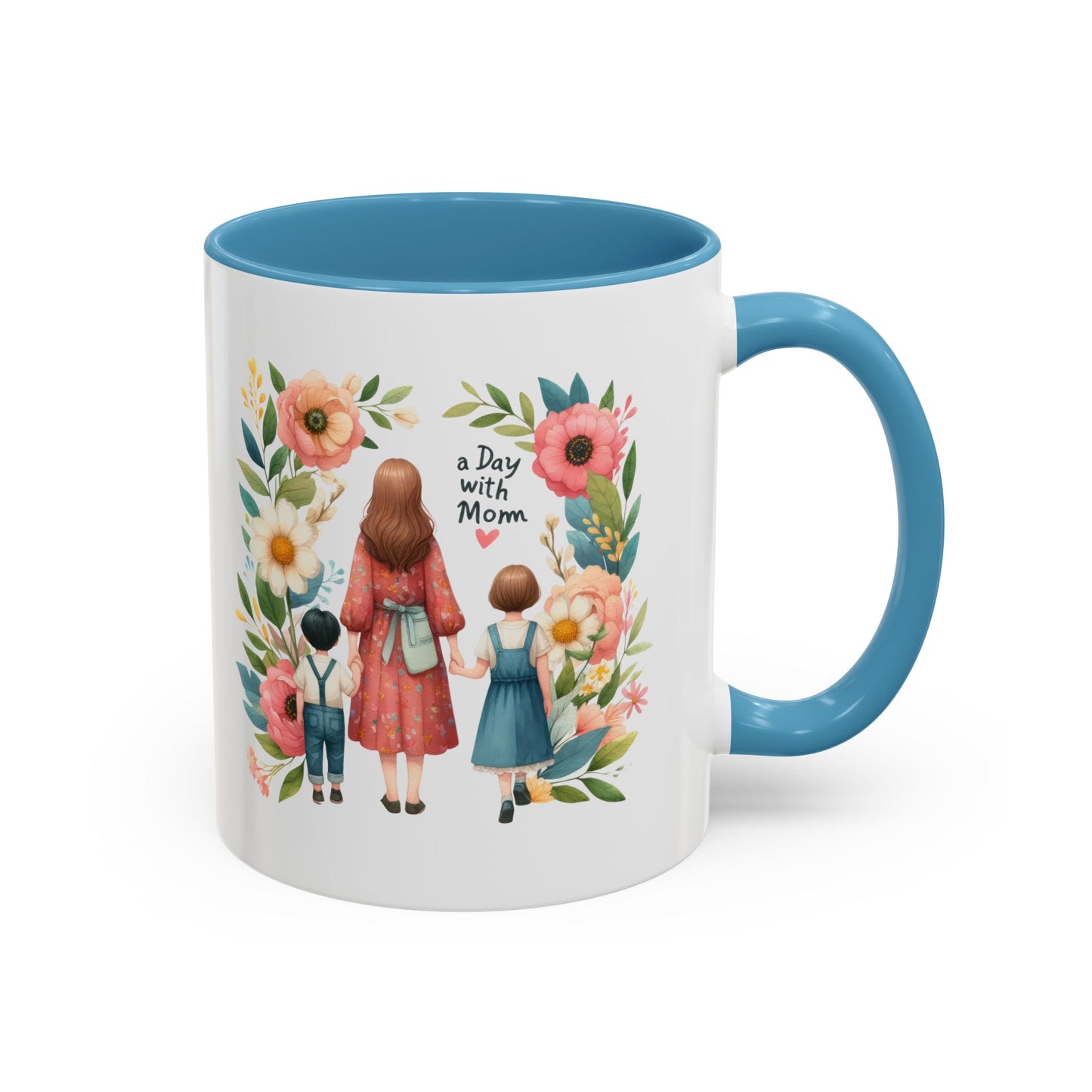 A Day with Mom Accent Coffee Mug - Floral Design, Gift for Mom, Mother's Day, Family Moments, Coffee Lover