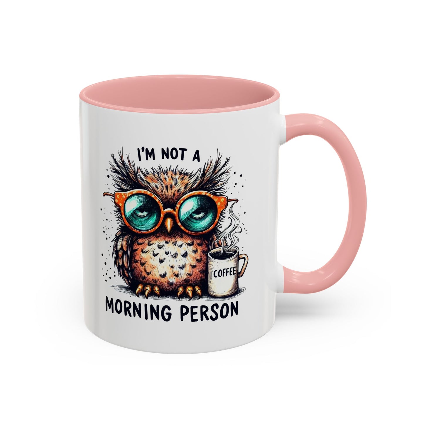 Funny Owl Coffee Mug, I'm Not a Morning Person Cup, Gift for Coffee Lovers, Cute Owl Mug, Quirky Ceramic Mug