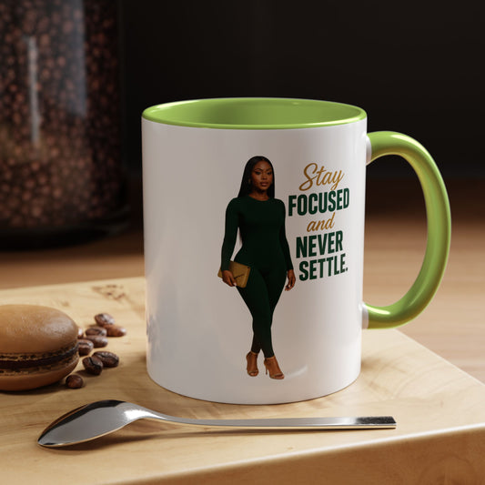 Motivational Accent Coffee Mug - Stay Focused and Never Settle | Inspirational Gift, Coffee Lover, Office Decor, Home Kitchen