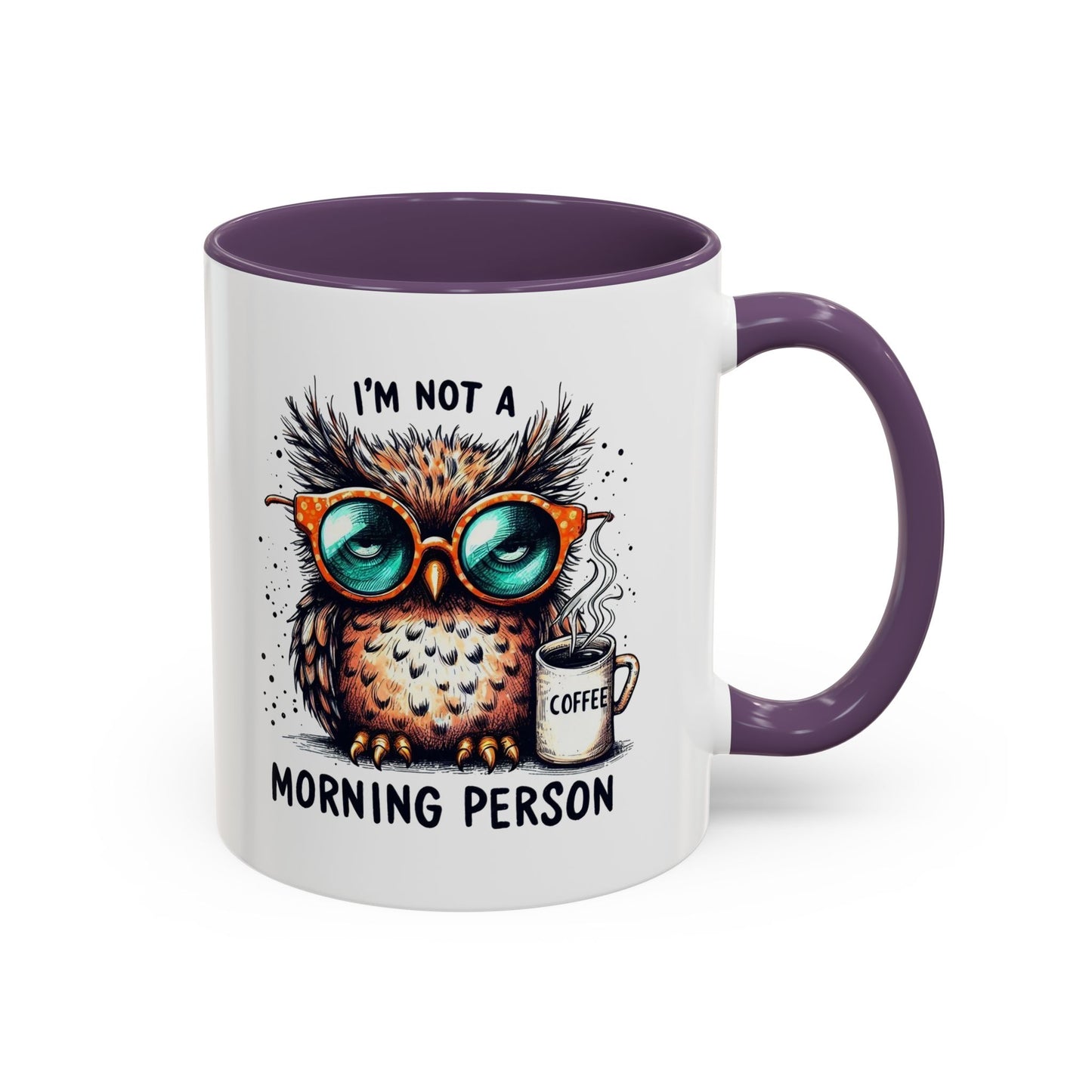 Funny Owl Coffee Mug, I'm Not a Morning Person Cup, Gift for Coffee Lovers, Cute Owl Mug, Quirky Ceramic Mug