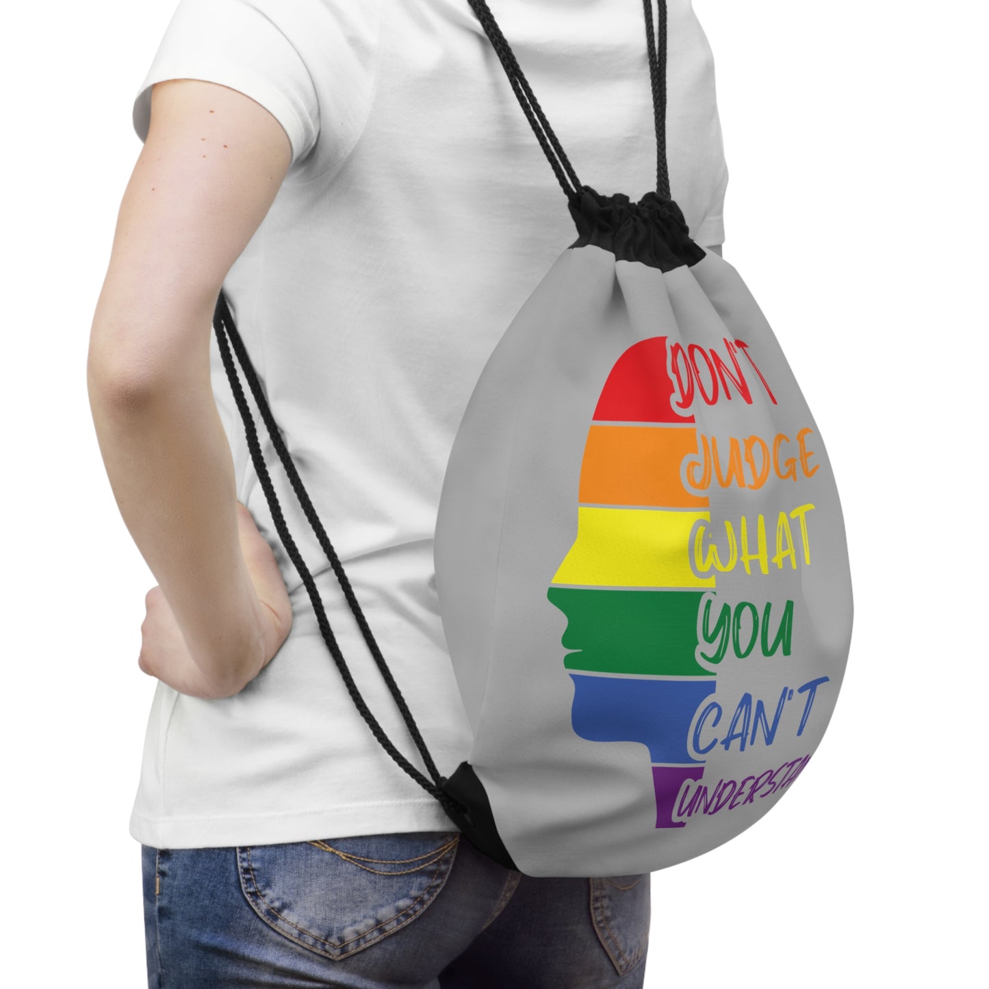 Rainbow Pride Drawstring Bag - "Don’t Judge What You Can’t Understand"