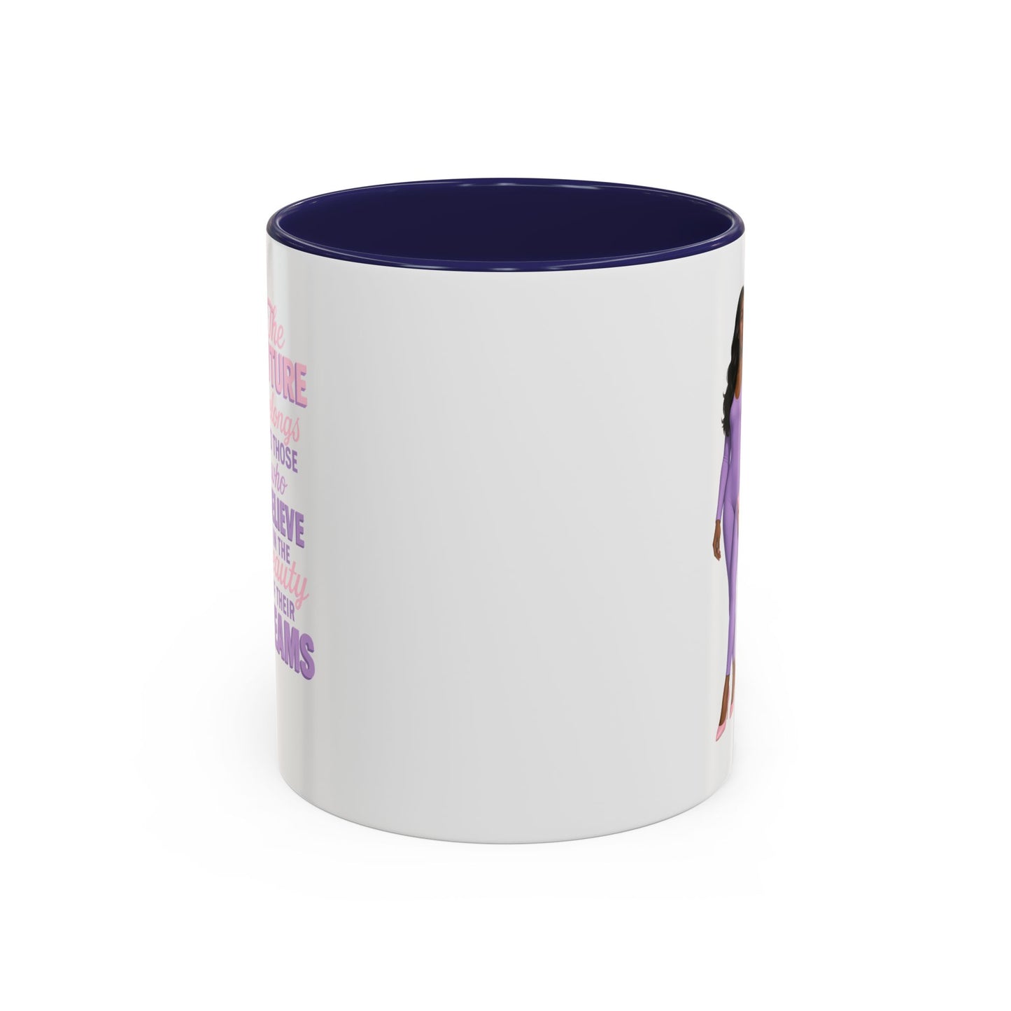 Inspirational Accent Coffee Mug - Motivational Gift for Dreamers, Home Office Decor, Encouragement Gift, Quote Cup