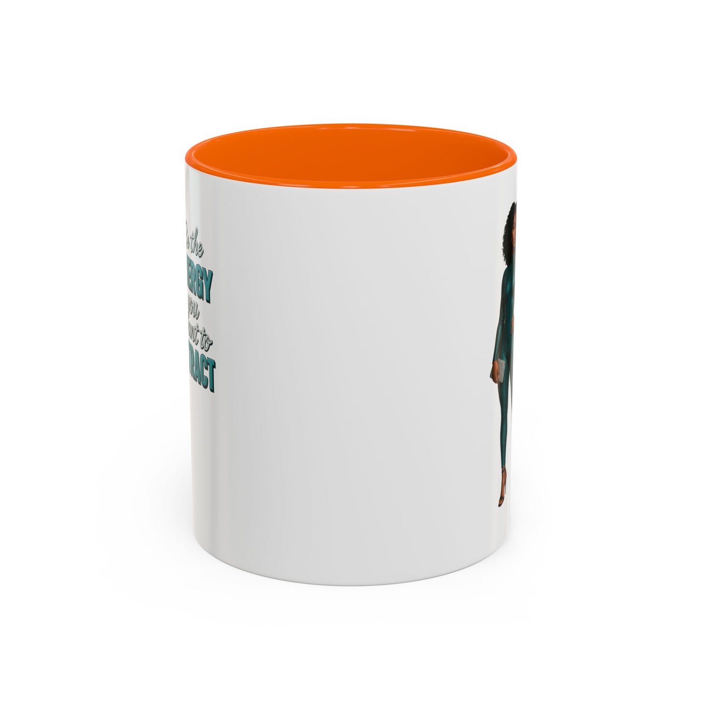 Empowering Accent Coffee Mug - Ideal Gift for Motivators, Inspirational Decor, Self-Care Mug, Energy Attraction Mug