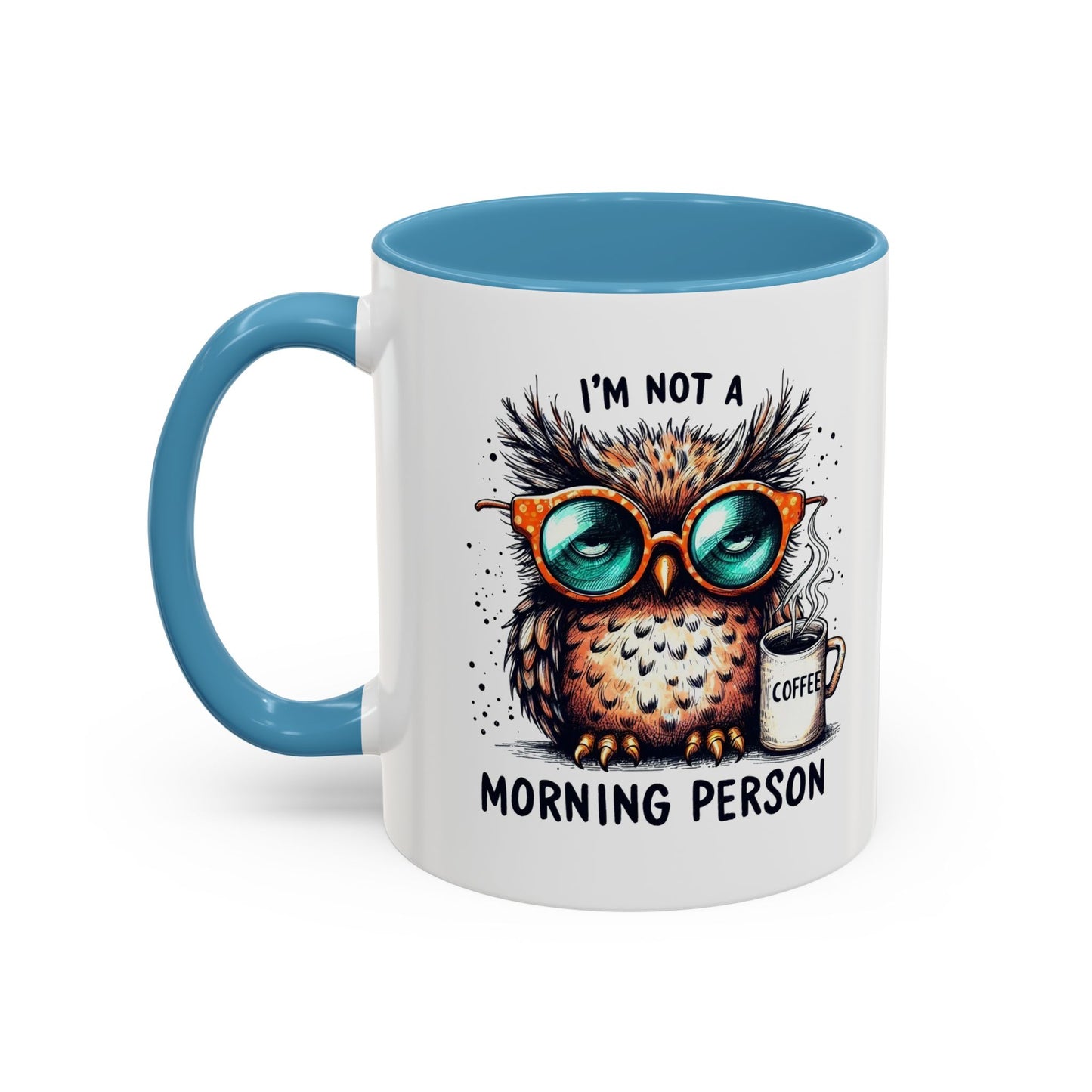Funny Owl Coffee Mug, I'm Not a Morning Person Cup, Gift for Coffee Lovers, Cute Owl Mug, Quirky Ceramic Mug