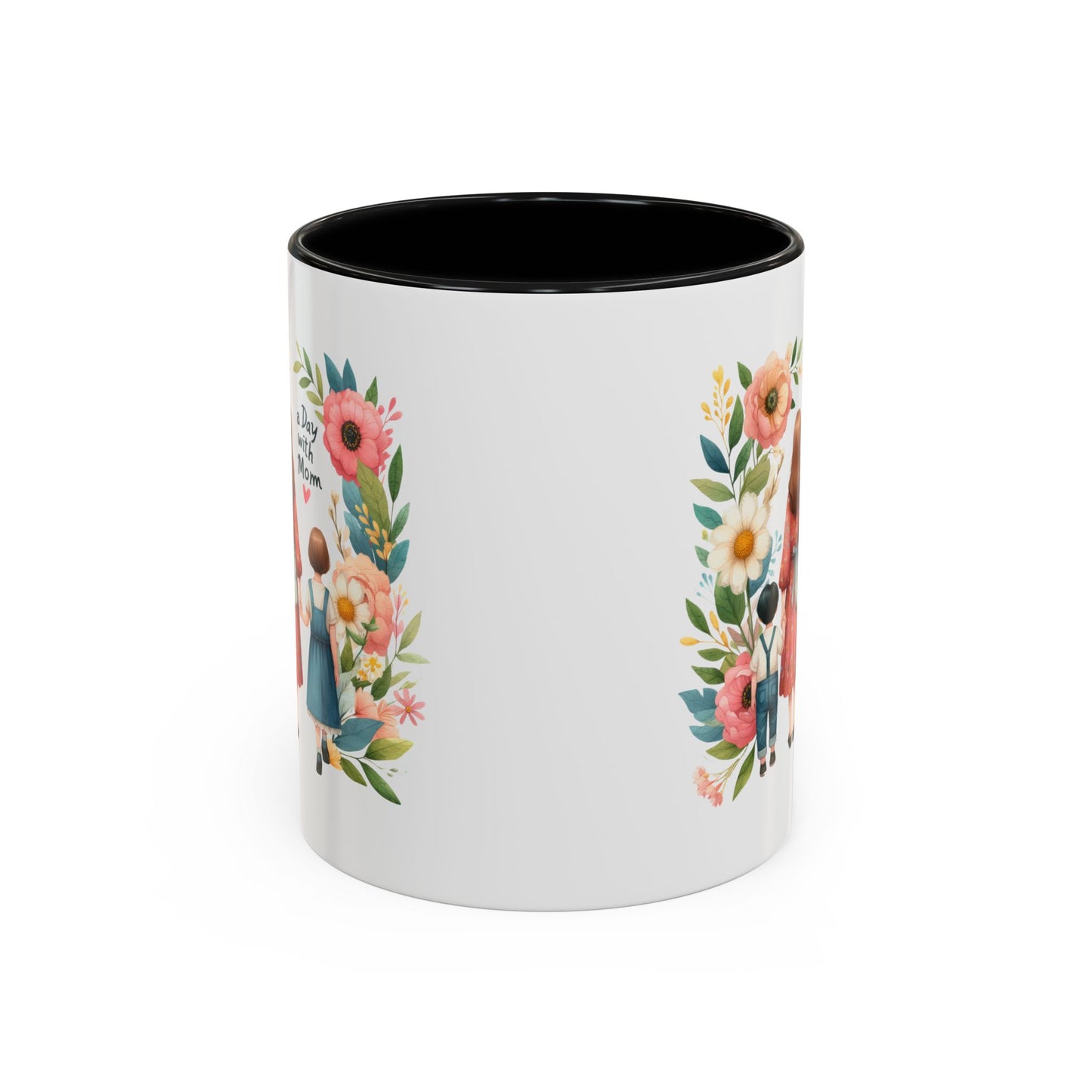 A Day with Mom Accent Coffee Mug - Floral Design, Gift for Mom, Mother's Day, Family Moments, Coffee Lover
