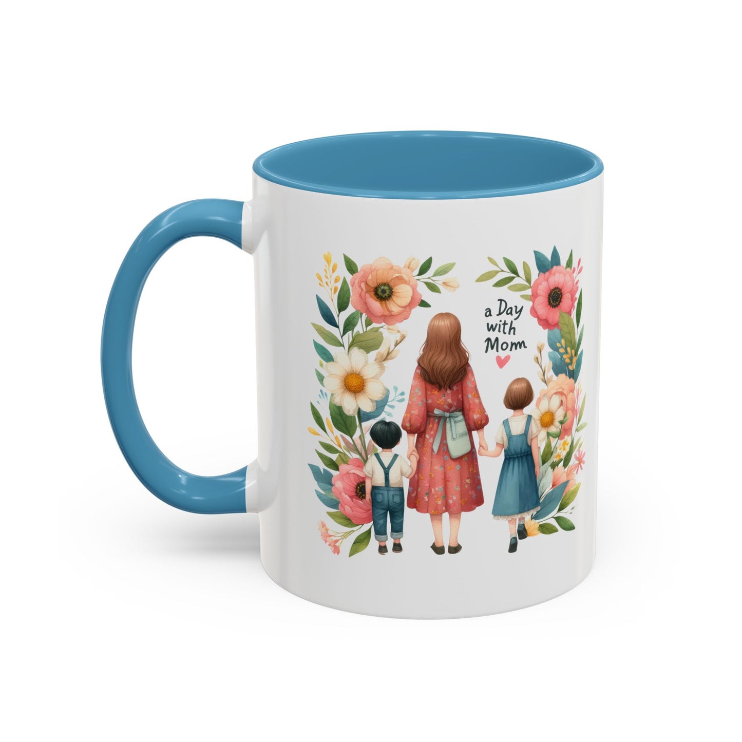 A Day with Mom Accent Coffee Mug - Floral Design, Gift for Mom, Mother's Day, Family Moments, Coffee Lover