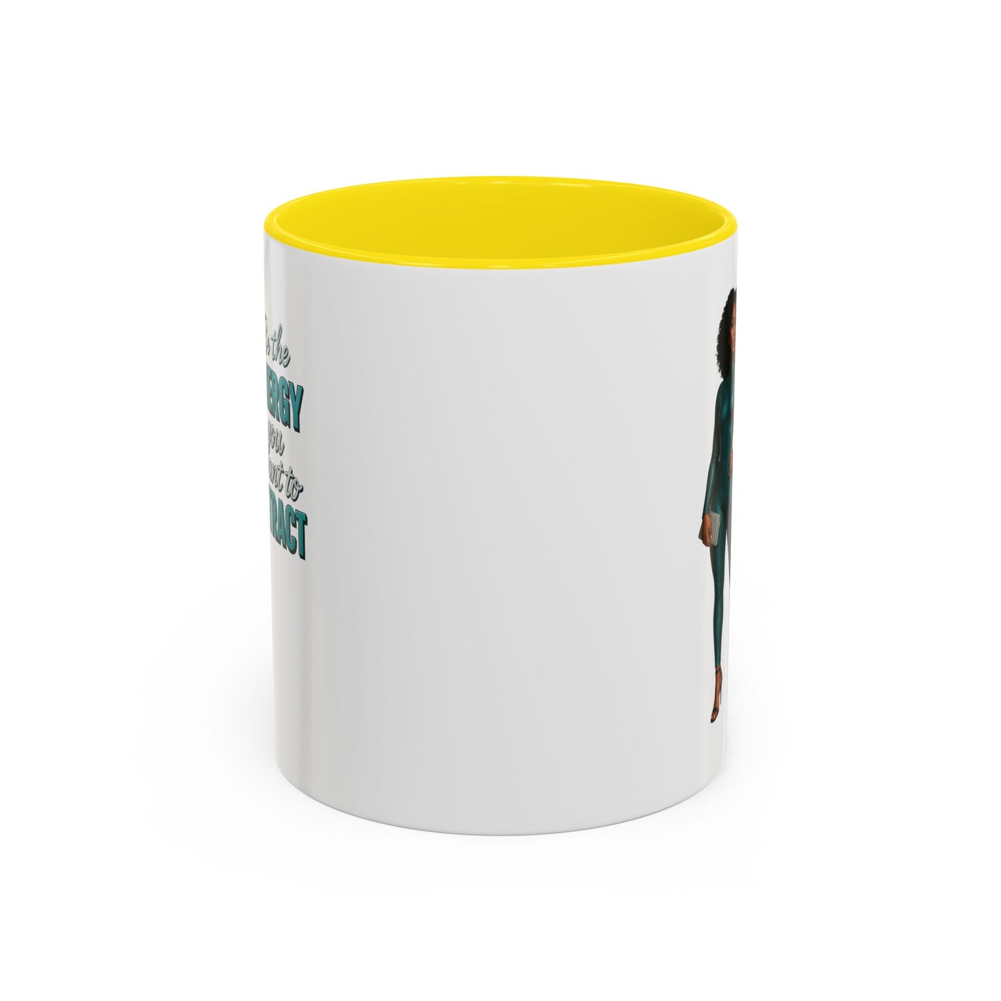 Empowering Accent Coffee Mug - Ideal Gift for Motivators, Inspirational Decor, Self-Care Mug, Energy Attraction Mug