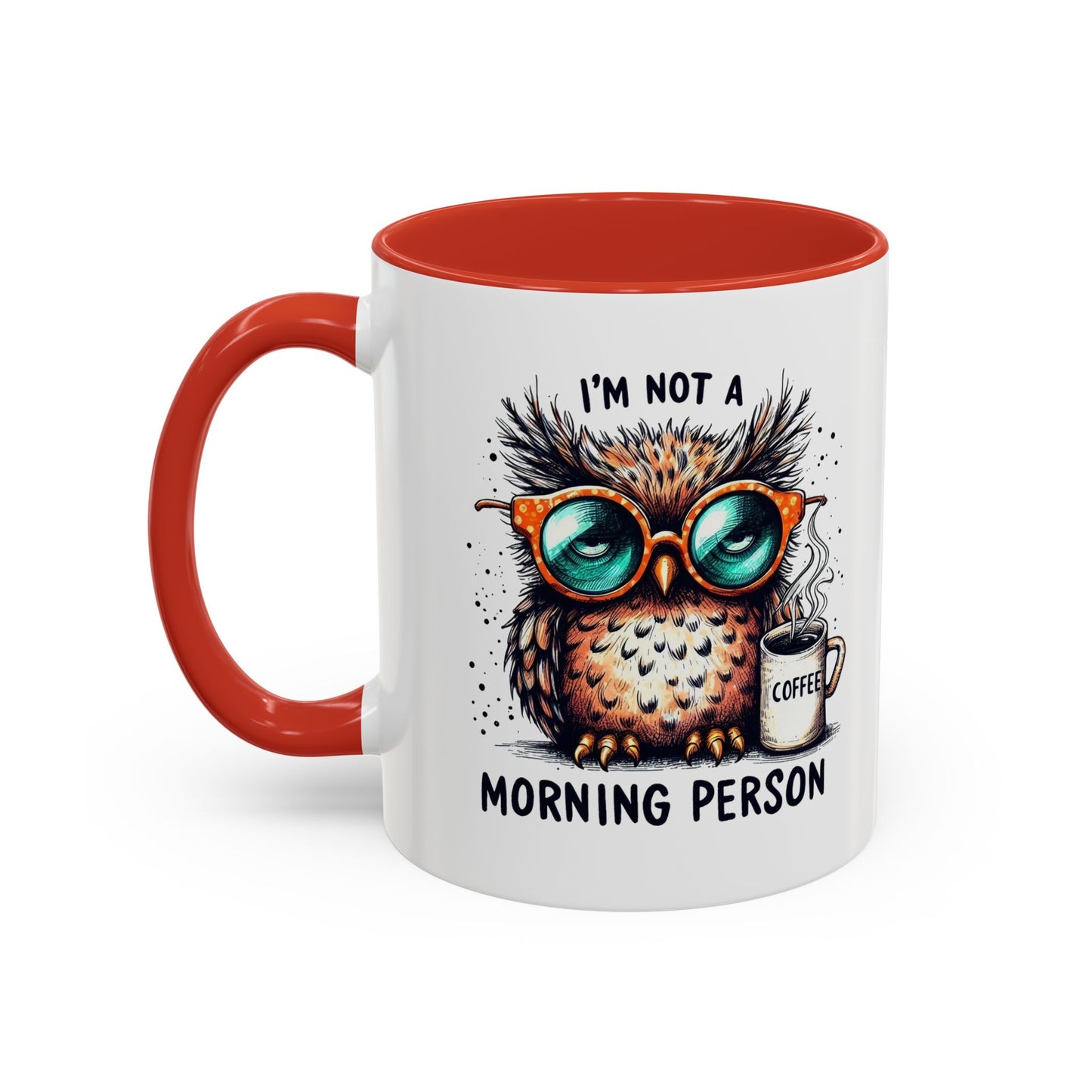 Funny Owl Coffee Mug, I'm Not a Morning Person Cup, Gift for Coffee Lovers, Cute Owl Mug, Quirky Ceramic Mug