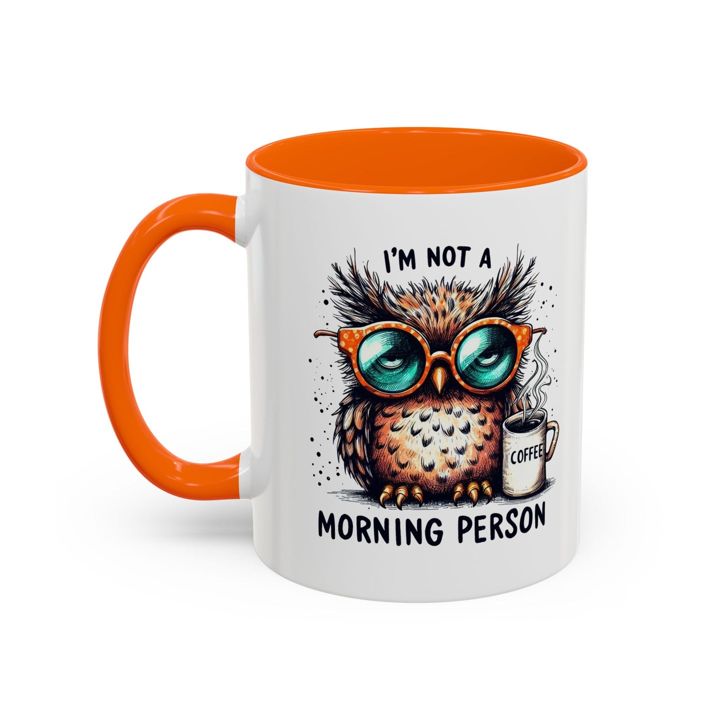 Funny Owl Coffee Mug, I'm Not a Morning Person Cup, Gift for Coffee Lovers, Cute Owl Mug, Quirky Ceramic Mug